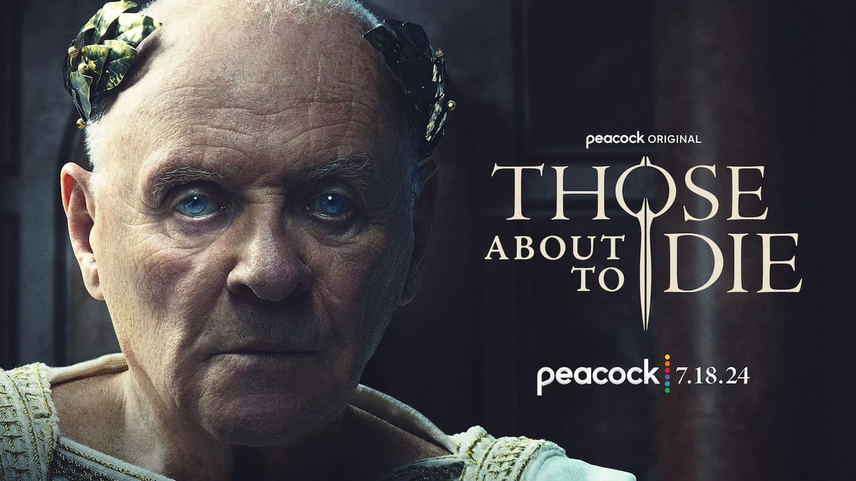 Anthony Hopkins Lends Serious Gravitas to Peacock's 'Those About to Die' Teaser